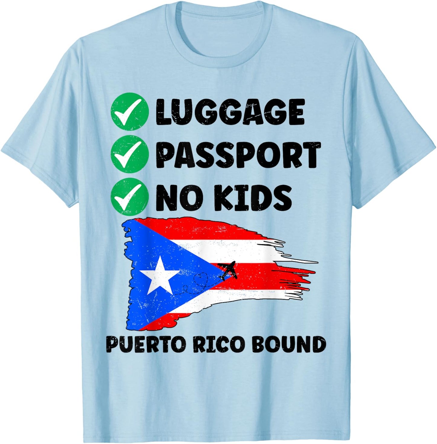 Luggage Passport No Kids Puerto Rico Bound Couple Matching T-Shirt - T-Shirt | Light Blue
