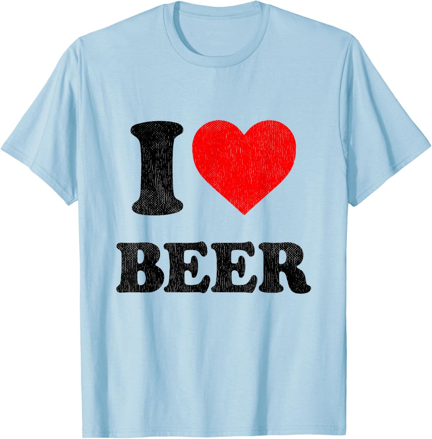 I Love Beer I Heart Beer Alcohol Funny Drinking T-Shirt - T-Shirt | Light Blue