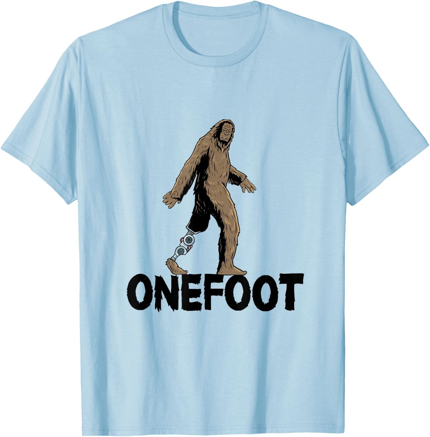 Leg prosthesis amputation Bigfoot for a leg amputee T-Shirt - T-Shirt | Light Blue