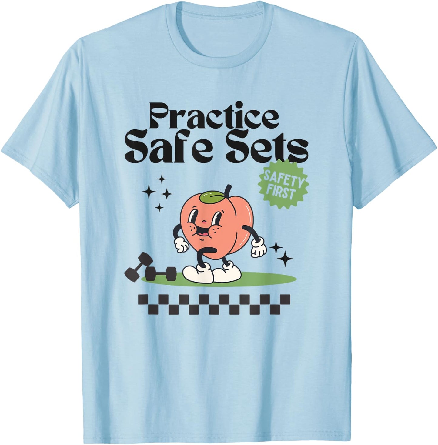 Practice Safe Set Funny Gym Weightlifting Cover T-Shirt - T-Shirt | Light Blue