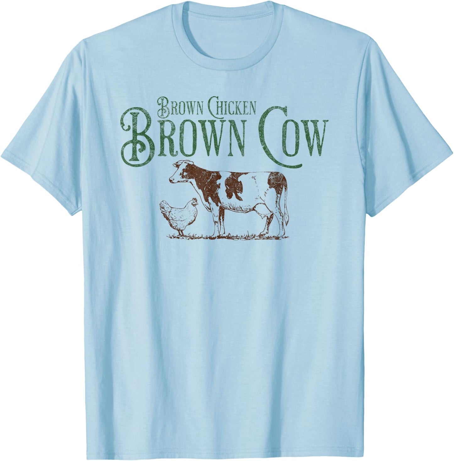 Brown Chicken Brown Cow Funny Bow Chicka Wow Wow Joke T-Shirt - T-Shirt | Light Blue