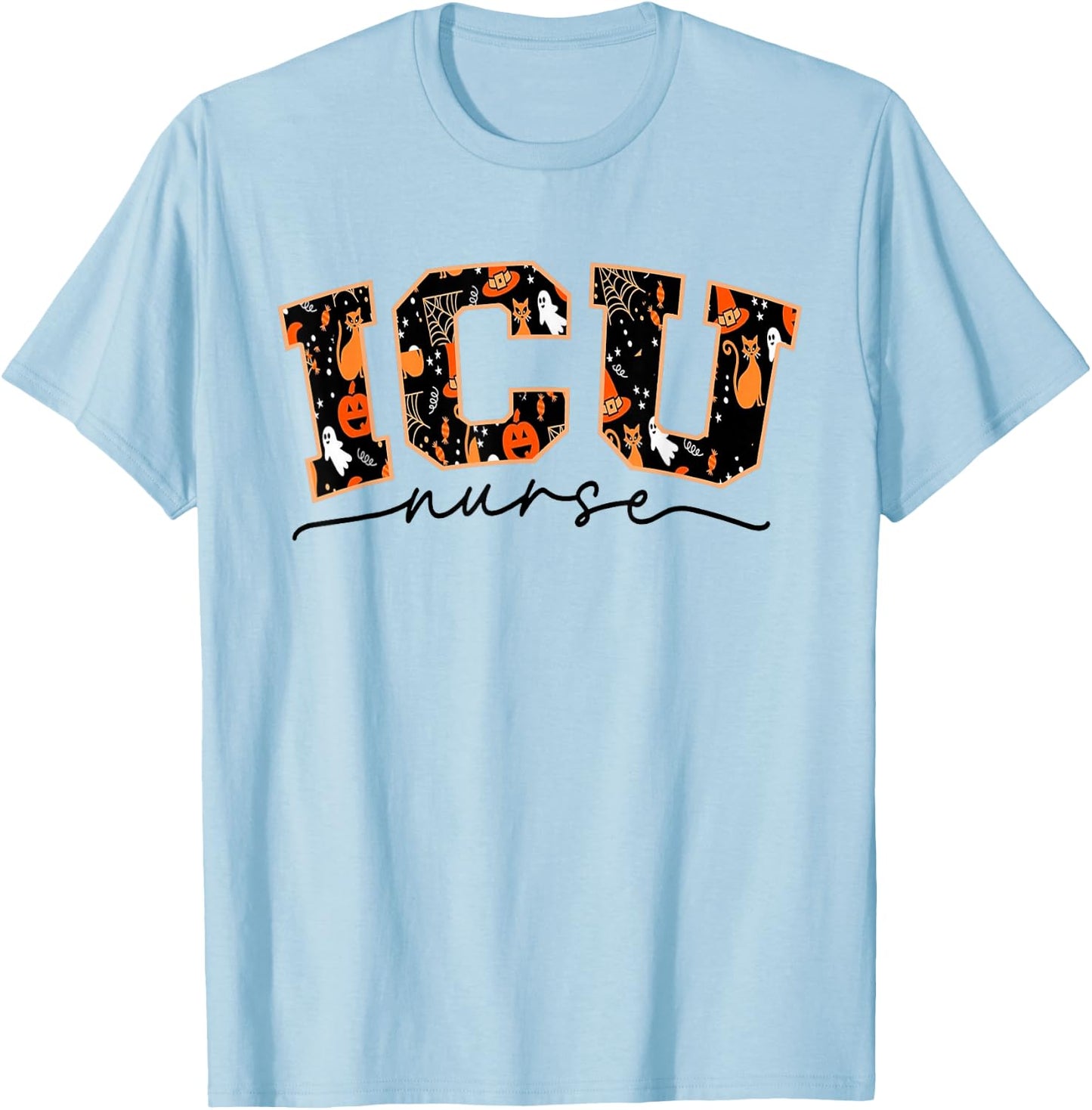 ICU Nurse Halloween Critical Care CCU Intensive Care Rn Fall T-Shirt - T-Shirt | Light Blue