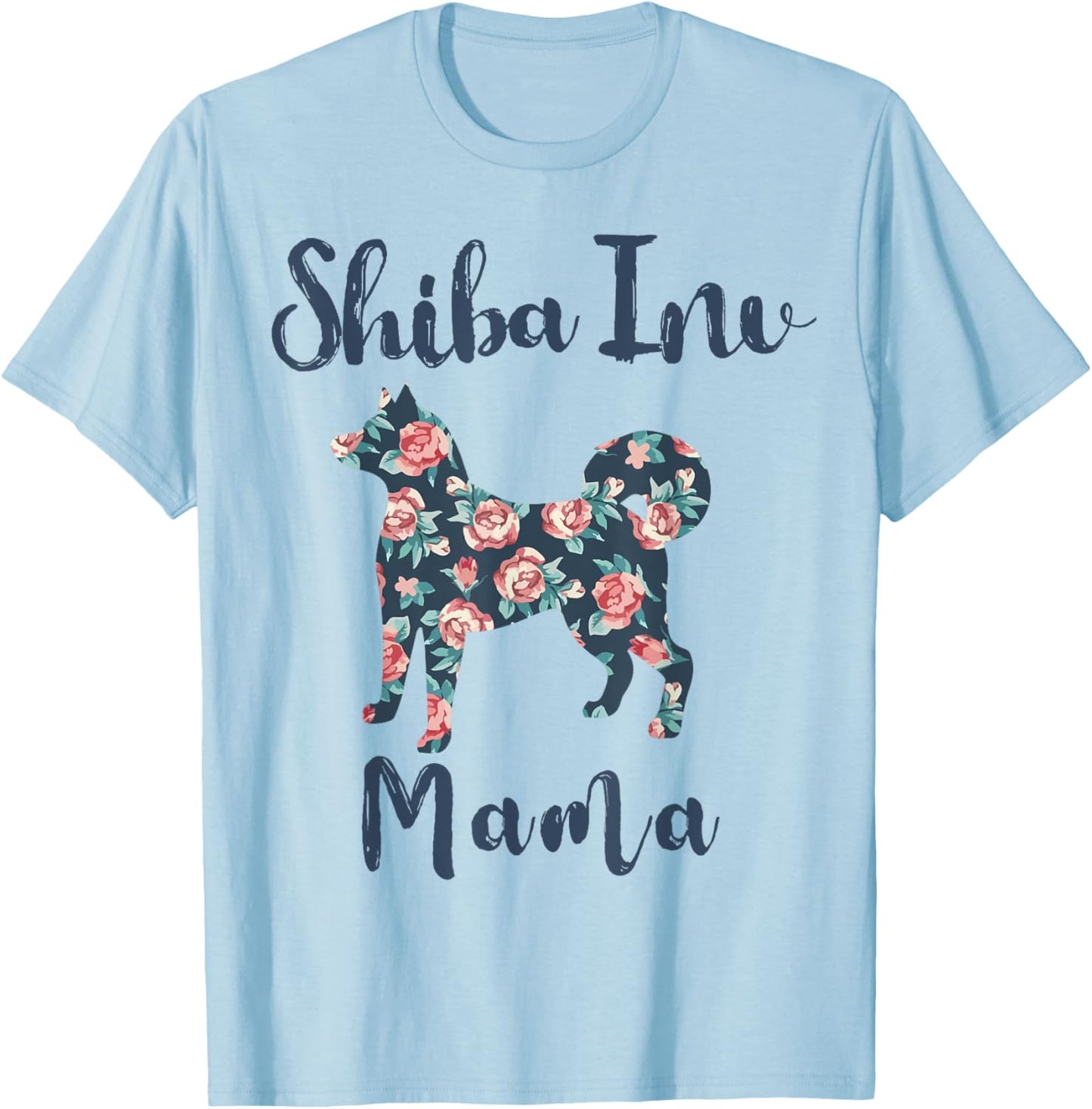 Shiba-Inu Shirt Shiba Inu Mama Dog Mom Mother Day Gift Women T-Shirt - T-Shirt | Light Blue