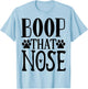 Boop that Nose Puppy Dog Lover T-Shirt - T-Shirt | Light Blue