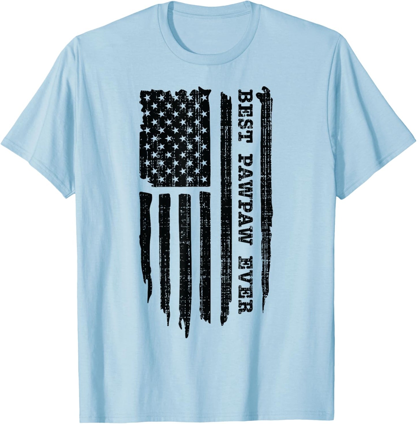 Best Pawpaw Ever American Flag Funny Father's Day T-Shirt - T-Shirt | Light Blue