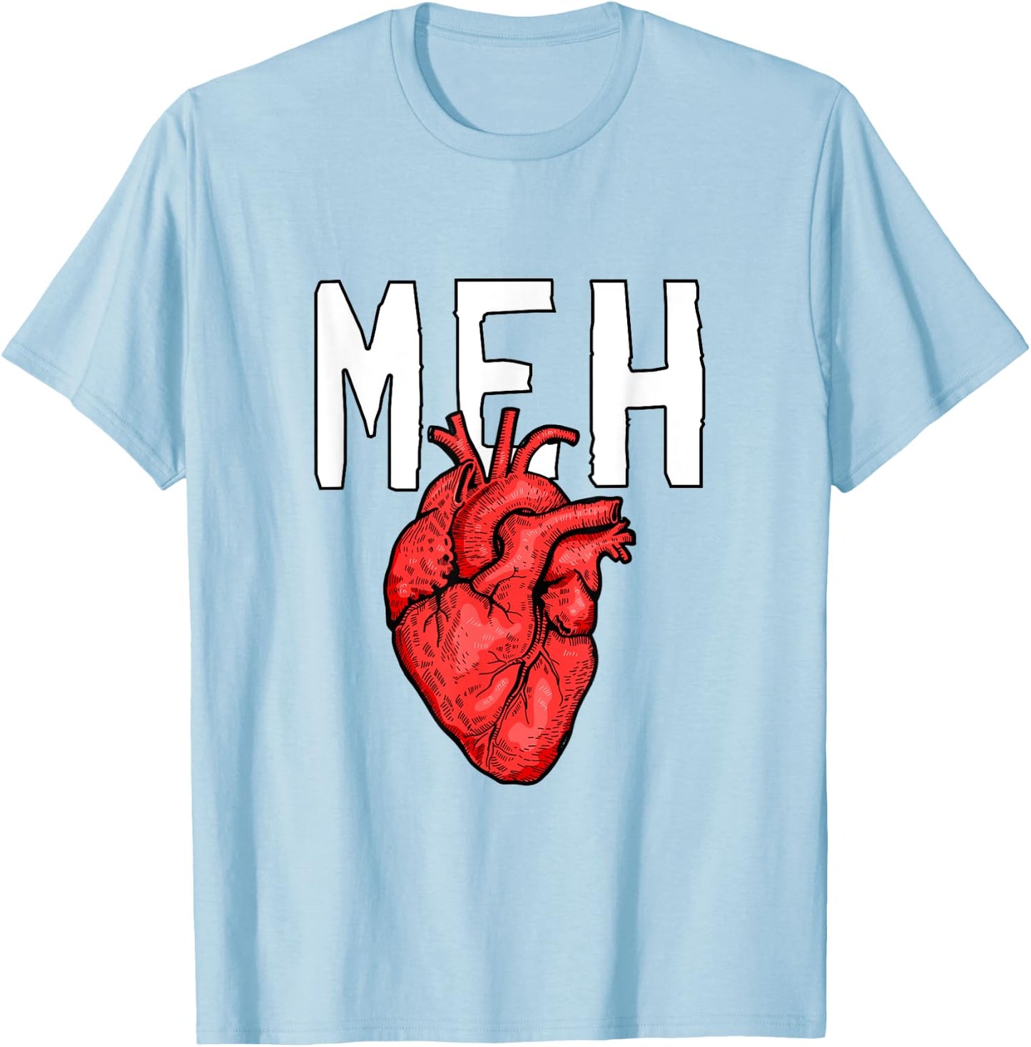 Anti Valentine's Day Anatomically Correct Heart Meh Geek T-Shirt - T-Shirt | Light Blue