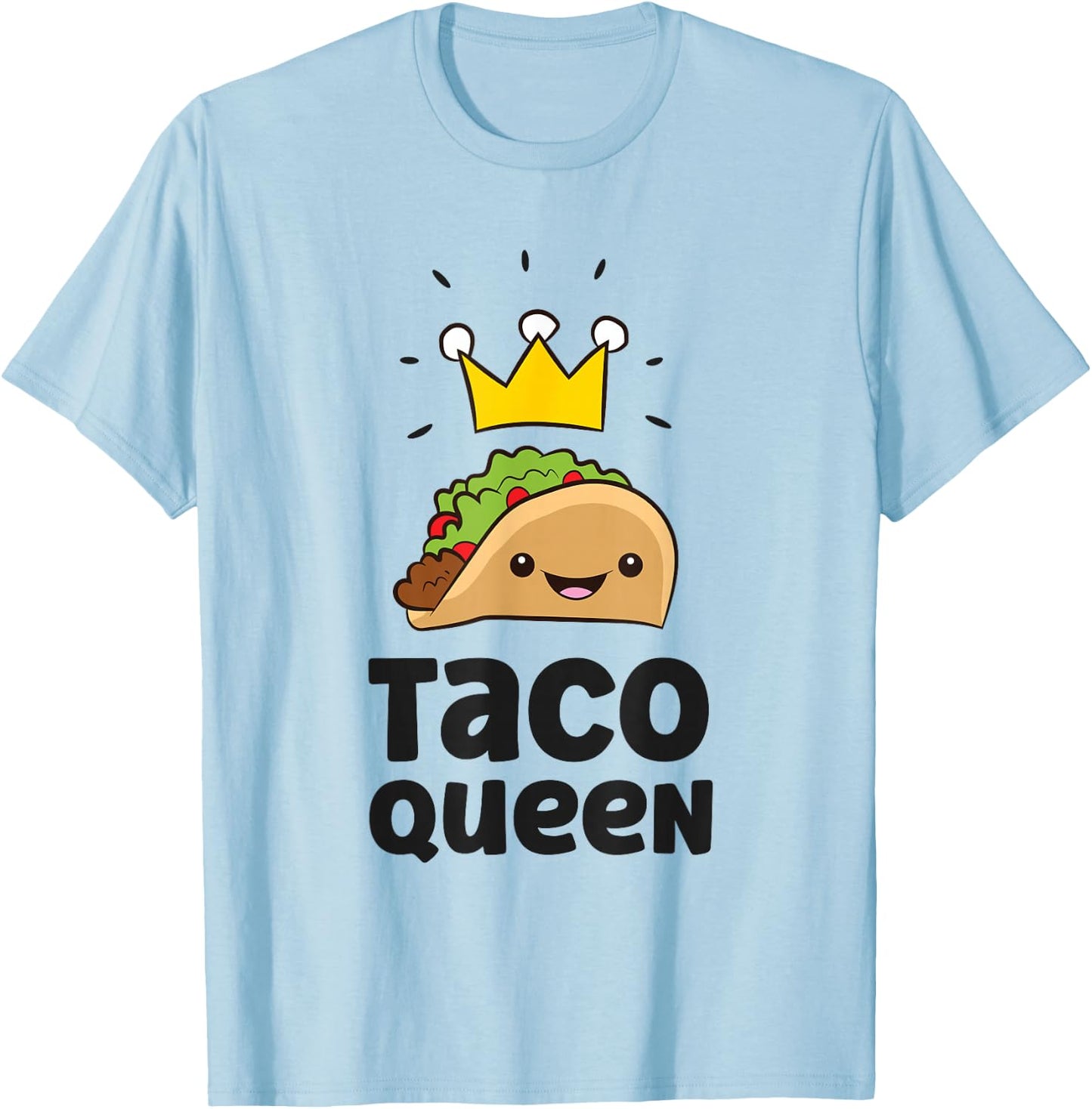 Taco Queen Funny Taco T-Shirt - T-Shirt | Light Blue