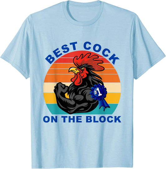 Best Cock On The Block Chicken Vintage Quote T-Shirt - T-Shirt | Light Blue