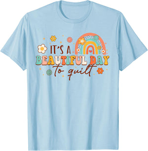It's A Beautiful Day To Quilt Rainbow Quilting Lover Quilter T-Shirt - T-Shirt | Light Blue