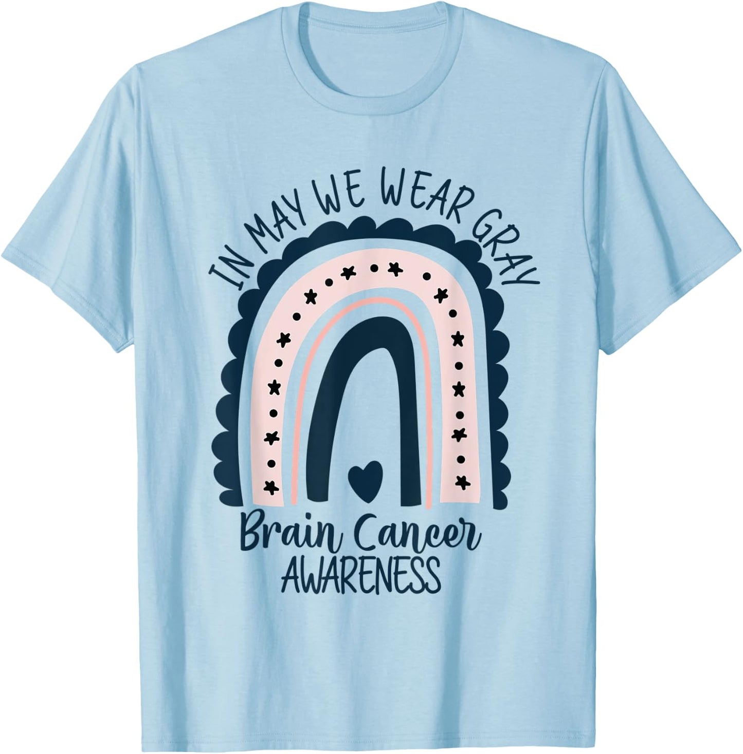 In May We Wear This Brain Cancer Awareness Grey Brain Cancer T-Shirt - T-Shirt | Light Blue