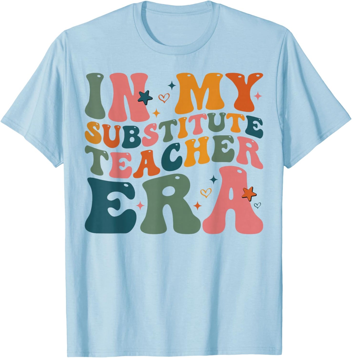 In My Substitute Teacher Era groovy Retro Back To School T-Shirt - T-Shirt | Light Blue