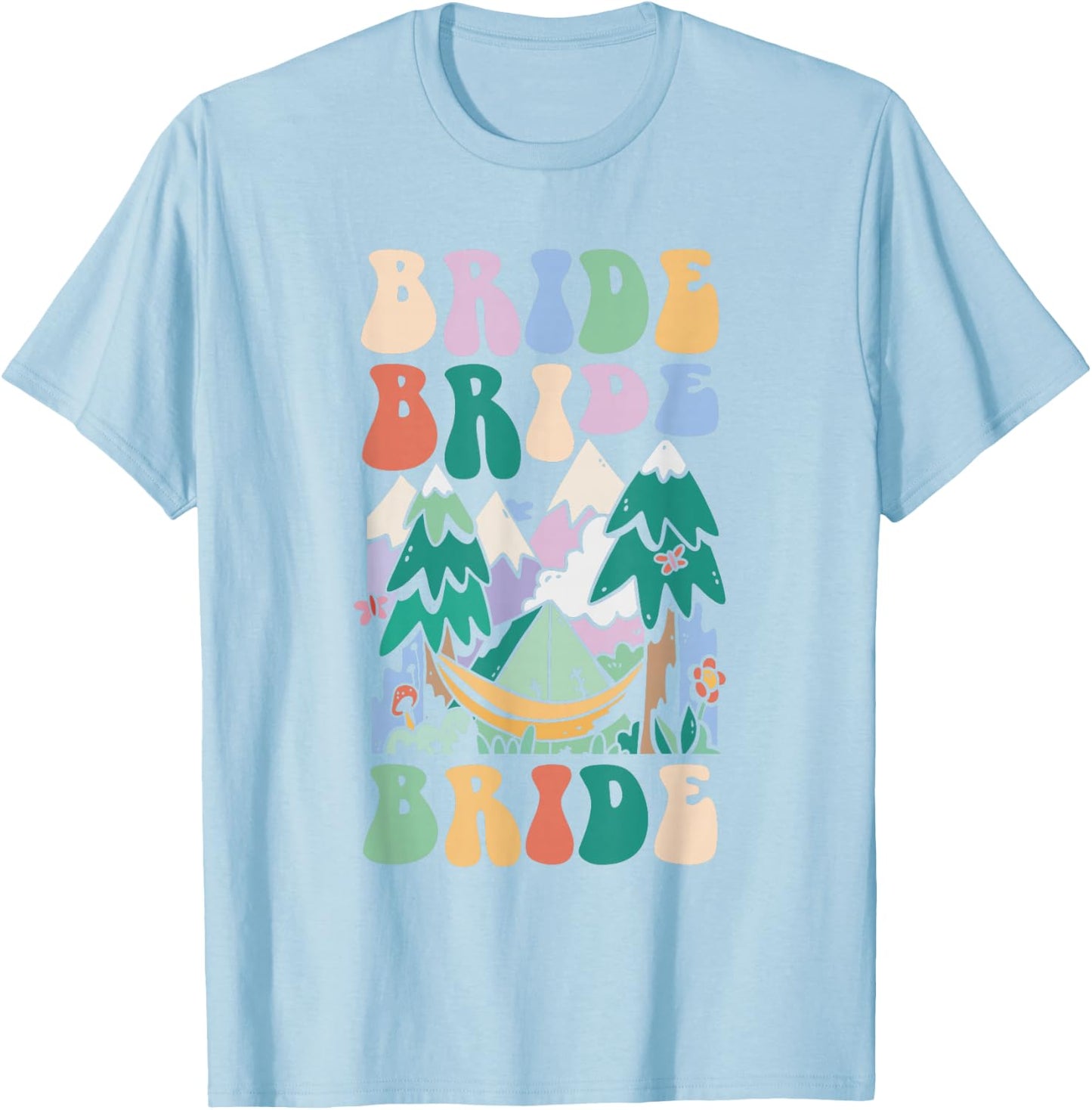 Camping Bridal Party Camp Bachelorette Camp Bride T-Shirt - T-Shirt | Light Blue