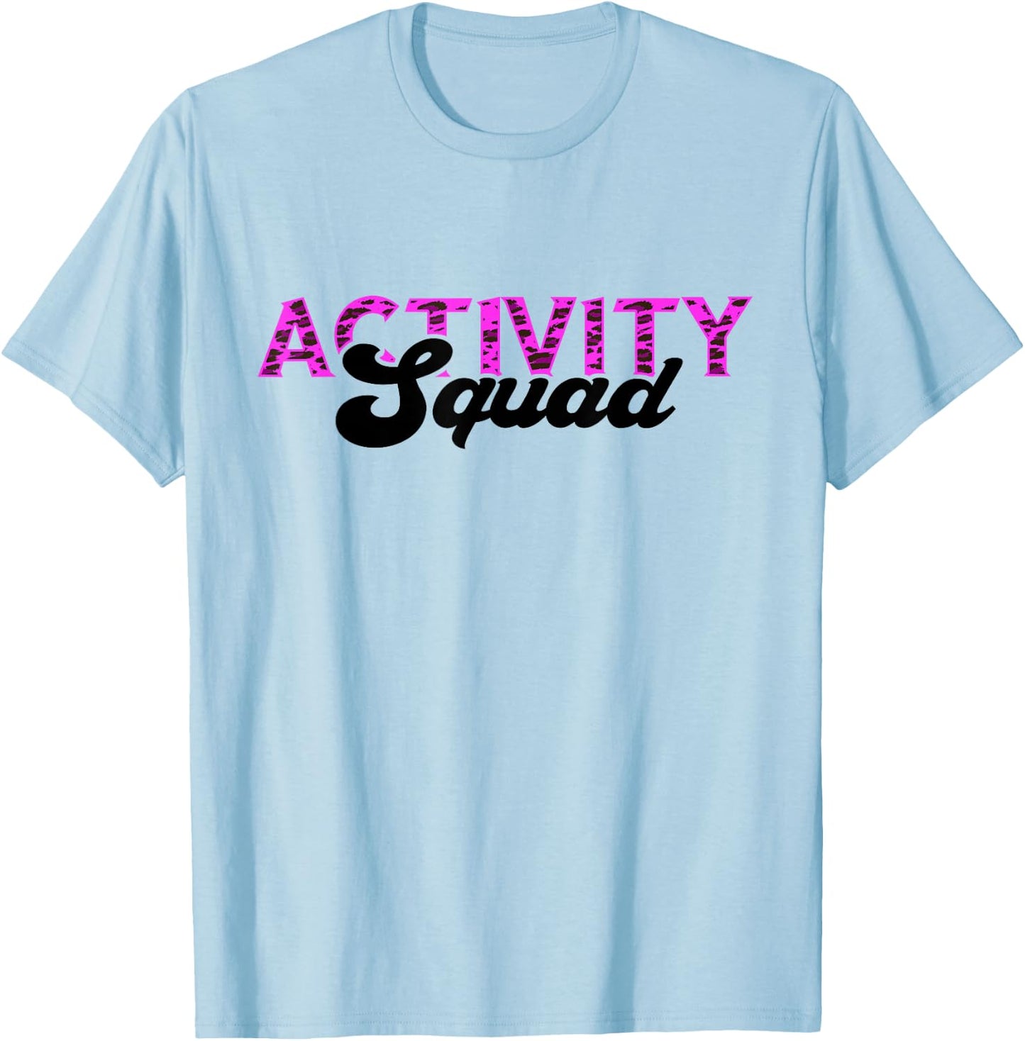Activity Assistant Squad Leopard Professionals Week Director T-Shirt - T-Shirt | Light Blue