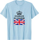 Funny British England UK Great Britain Charles in Charge T-Shirt - T-Shirt | Light Blue