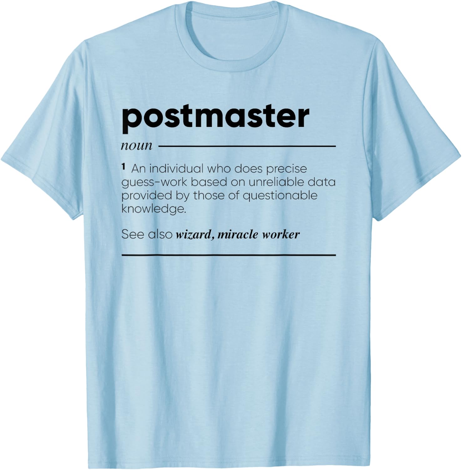 Gifts For Postmaster Postmaster Funny Definition T-Shirt - T-Shirt | Light Blue