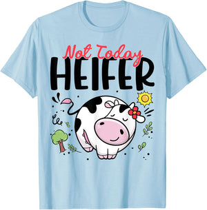 Cute Cow-Shirt Not Today Heifer Women Girl Toddler Outfit T-Shirt - T-Shirt | Light Blue