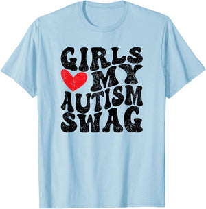 Girls Heart My Autism Swag Funny Girls Love My Autism Swag T-Shirt - T-Shirt | Light Blue