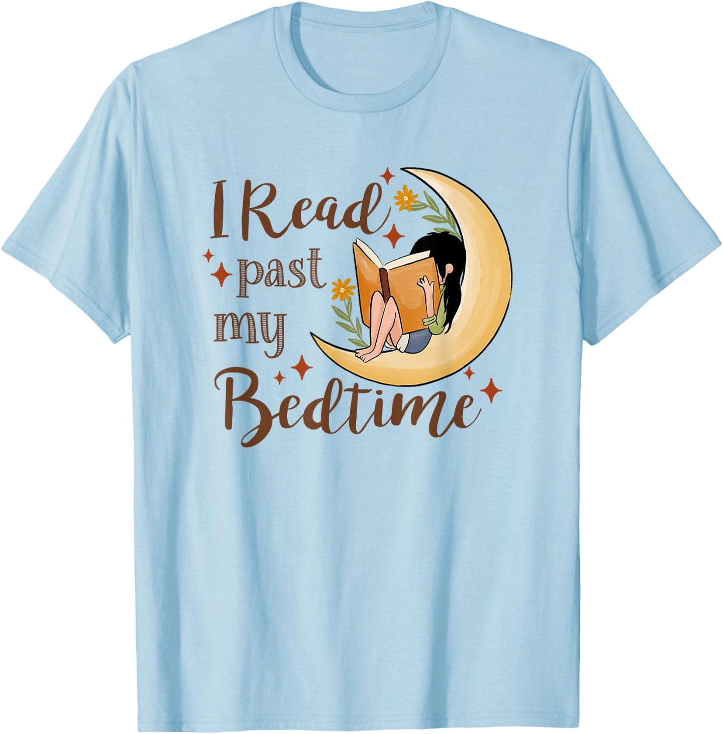 I Read past My Bedtime, Book Lover T-Shirt - T-Shirt | Light Blue