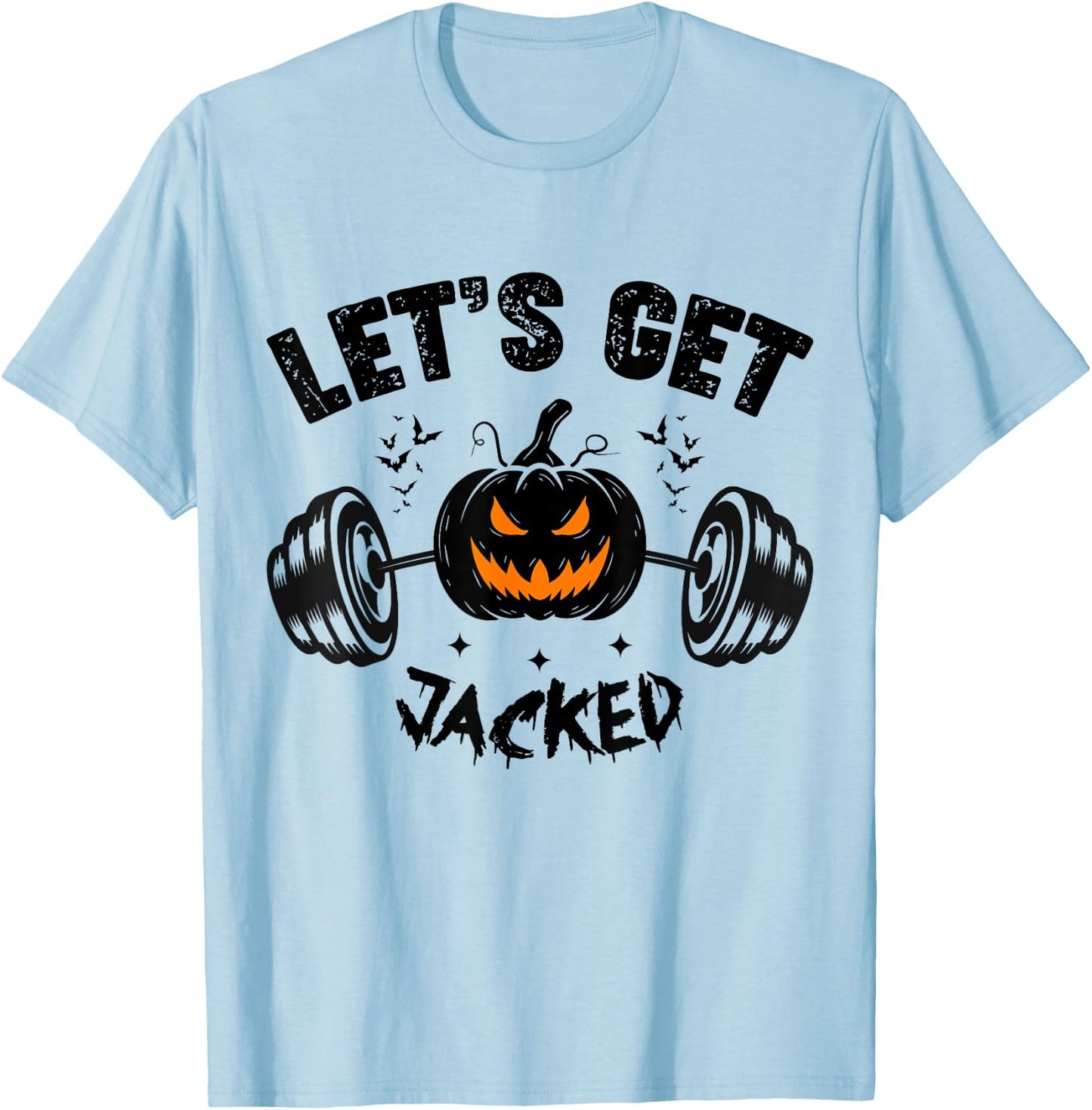 Funny Quote For Guy's Halloween Gym Training Pumpkin Holiday T-Shirt - T-Shirt | Light Blue