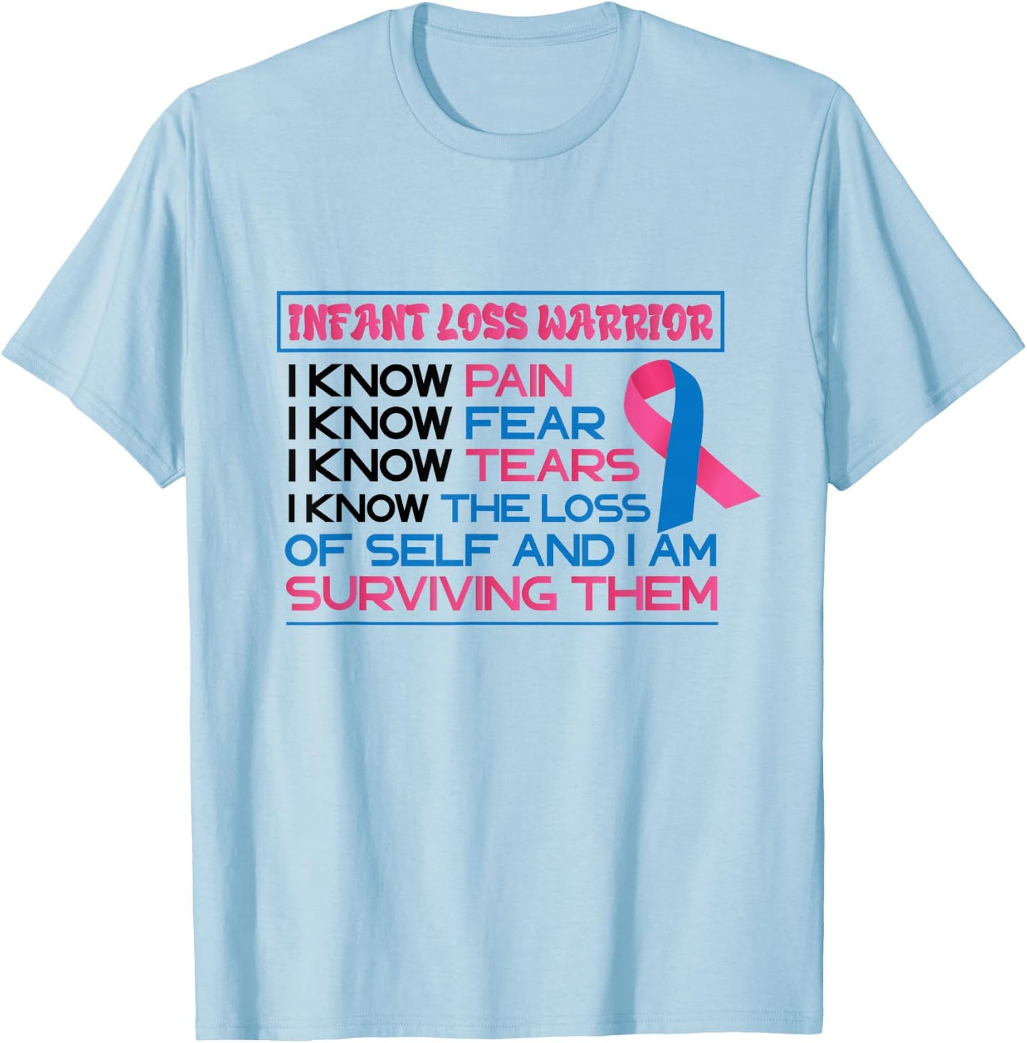 Surviving Pregnancy Miscarriage Awareness Infant Loss T-Shirt - T-Shirt | Light Blue