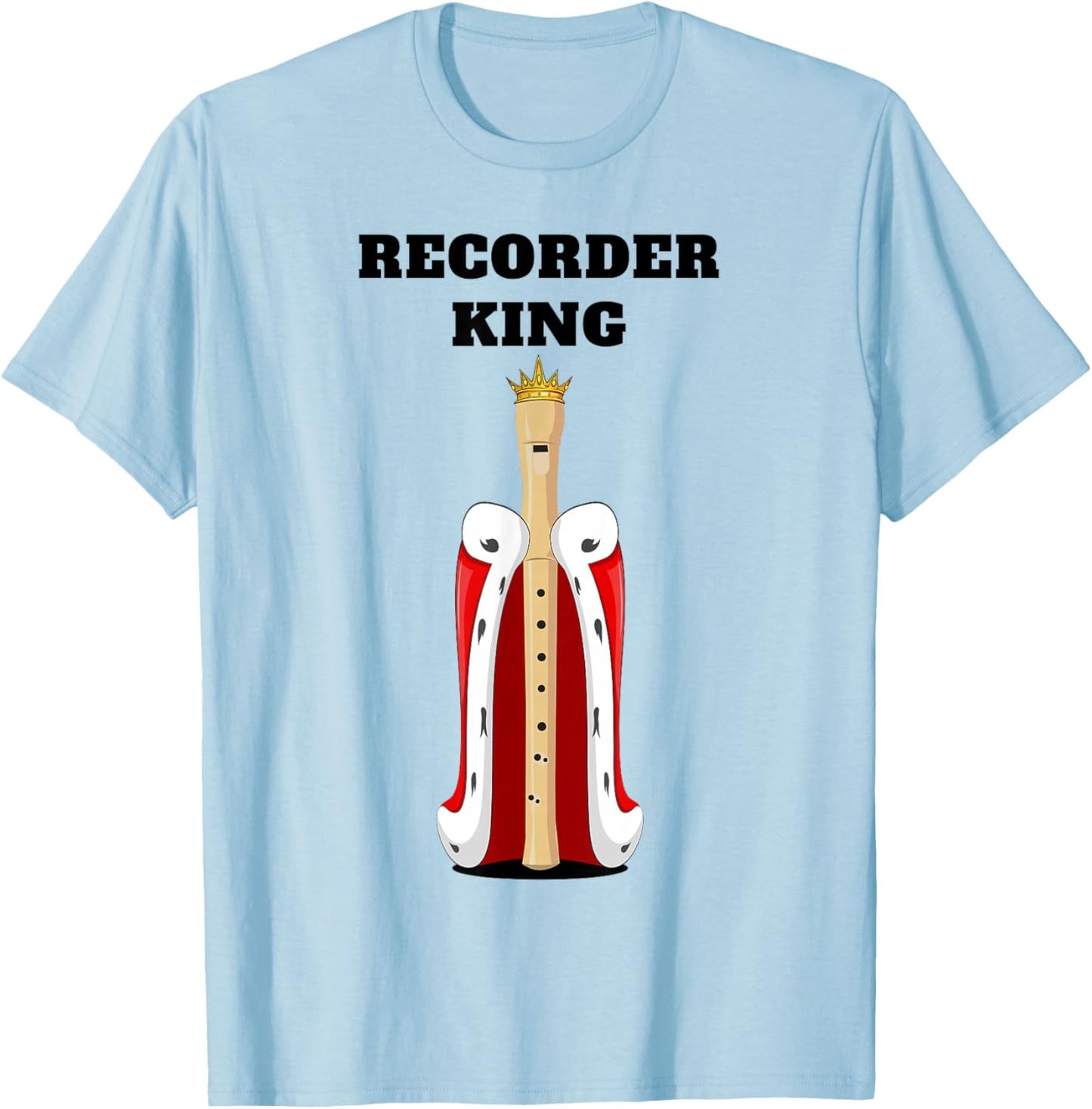Recorder King | Boys Recorder Design | Recorder T-Shirt - T-Shirt | Light Blue