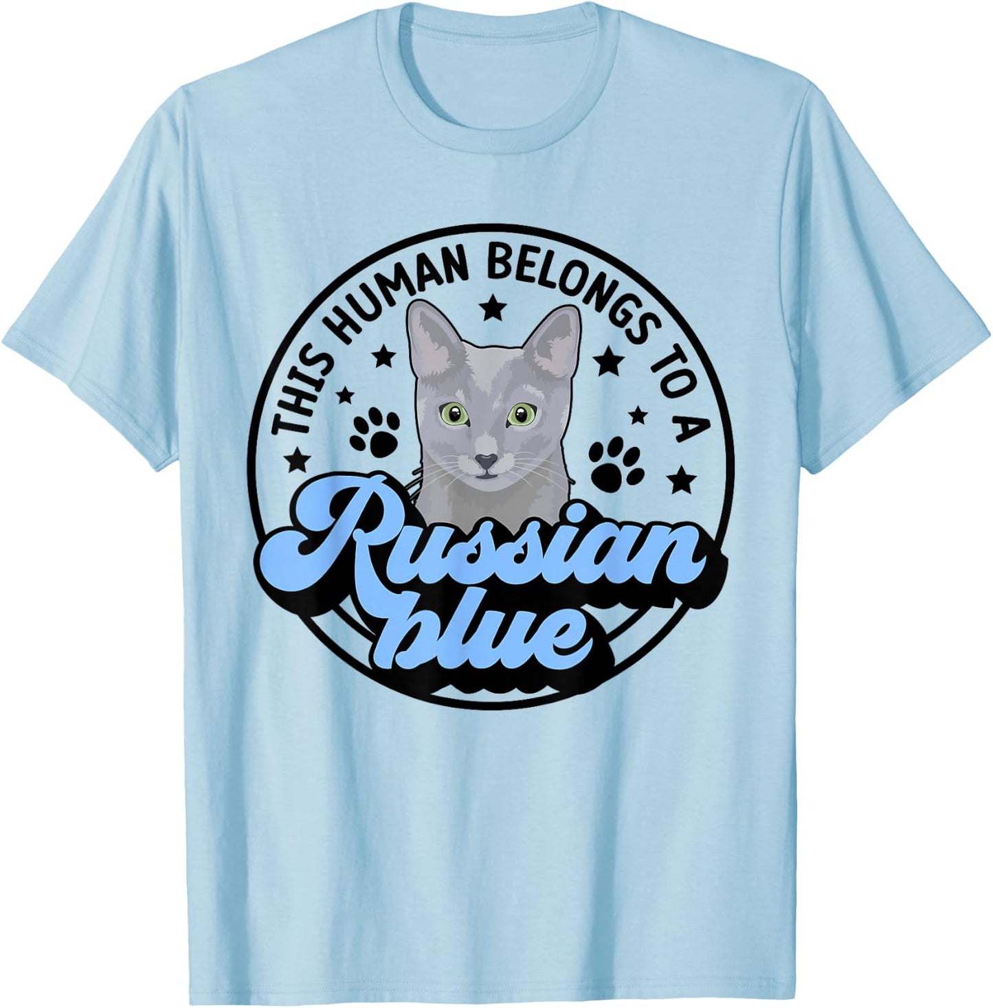 Human Belongs To Russian Blue Cat Owner Russian Blue Cat Mom T-Shirt - T-Shirt | Light Blue