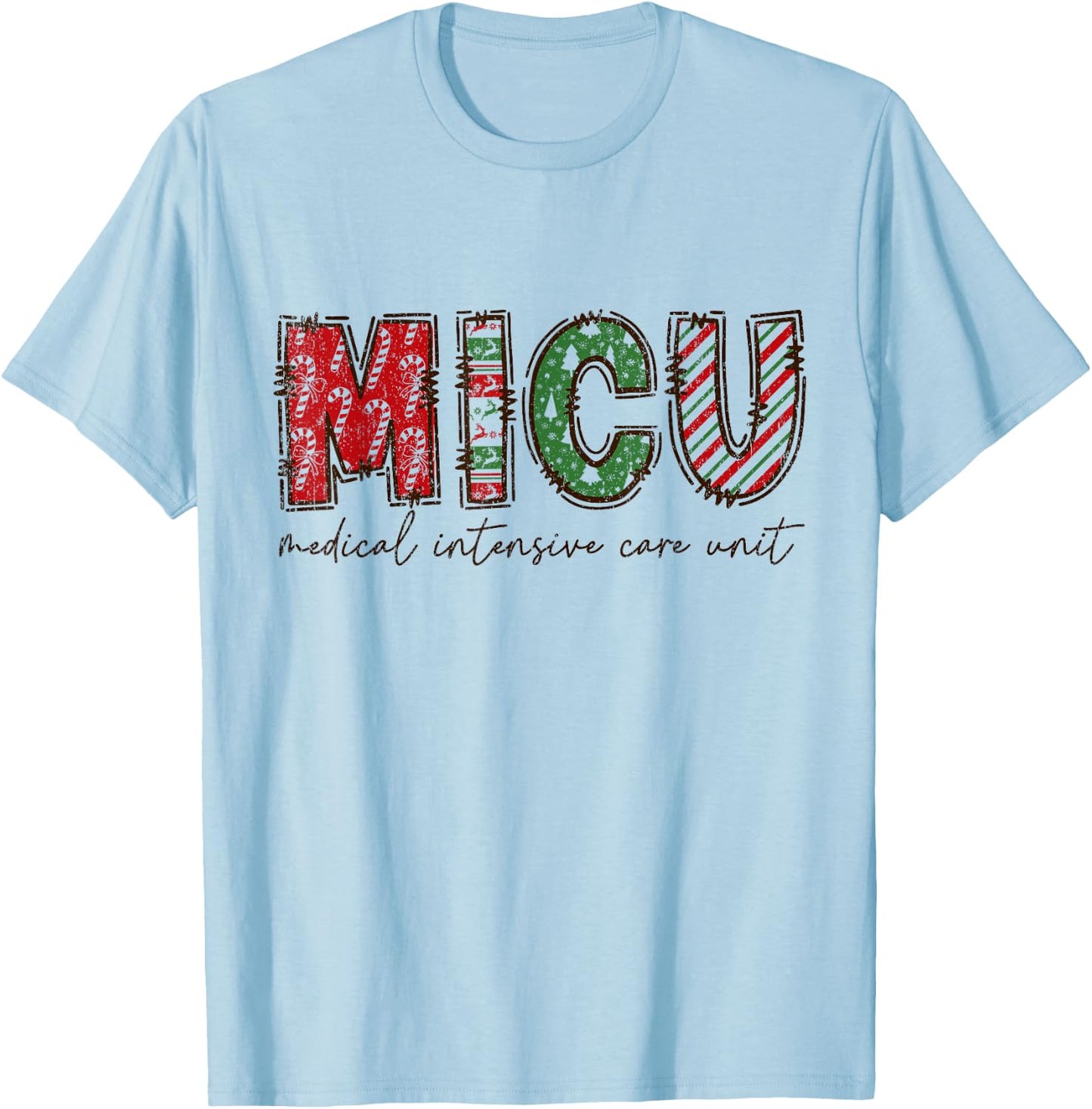 MICU Nurse Christmas , Christmas MICU Squad, Medical Icu Nur T-Shirt - T-Shirt | Light Blue