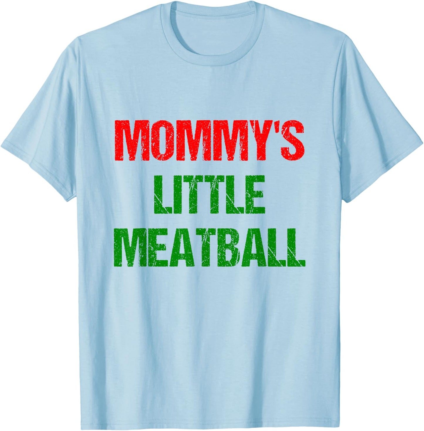 Daddy's Little Meatball - Mommy's Little Meatball Couple T-Shirt - T-Shirt | Light Blue