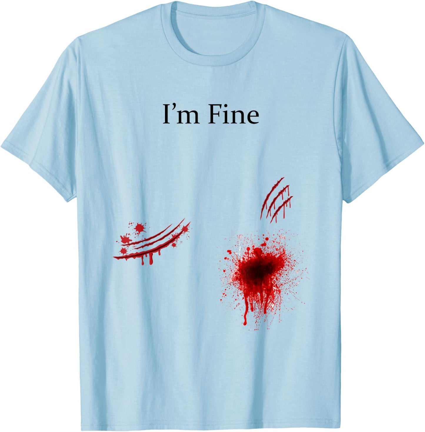 I'm Fine Bloody Zombie Bite Scary Halloween Costume Funny T-Shirt - T-Shirt | Light Blue