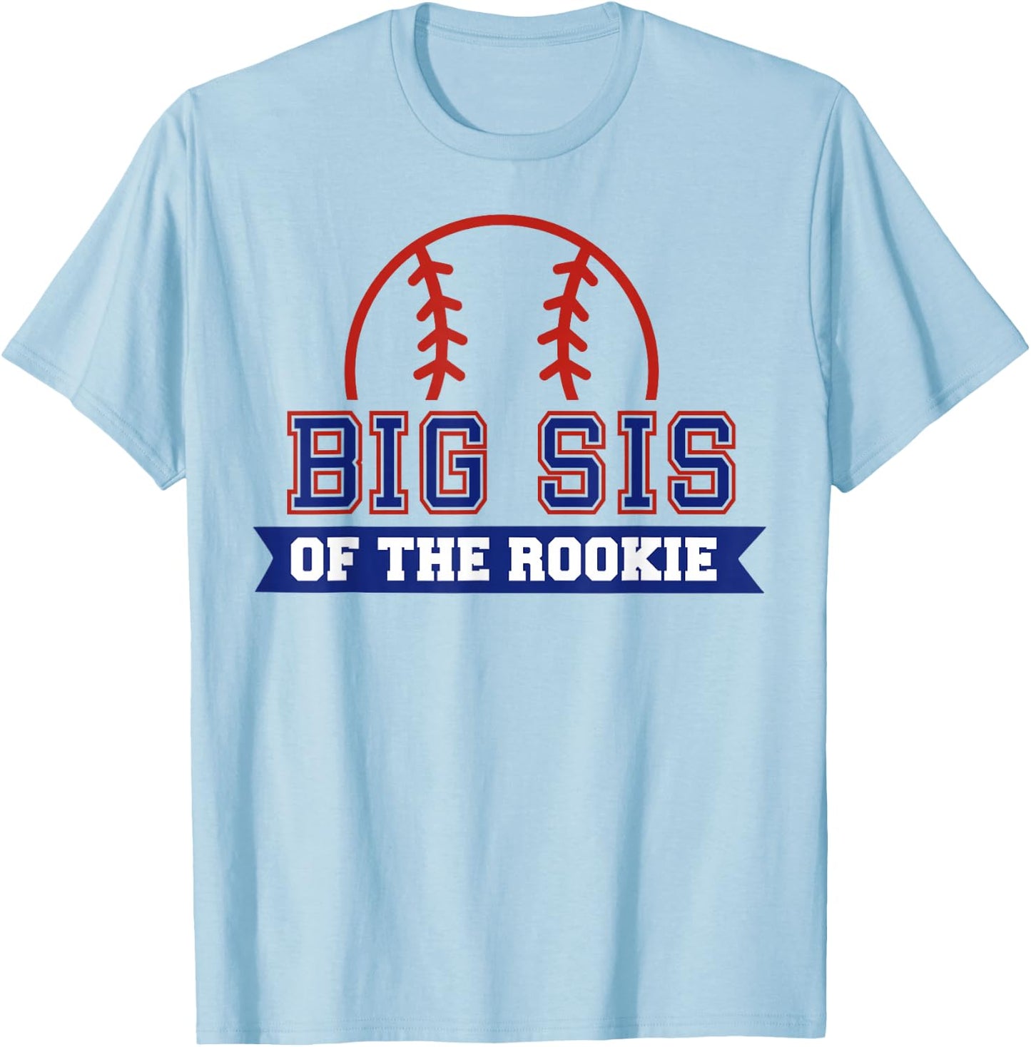 Big Sister of Rookie 1st Birthday Baseball Theme Matching T-Shirt - T-Shirt | Light Blue