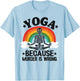 Yoga Because Murder Is Wrong Rainbow Skeleton Doing Yoga T-Shirt - T-Shirt | Light Blue