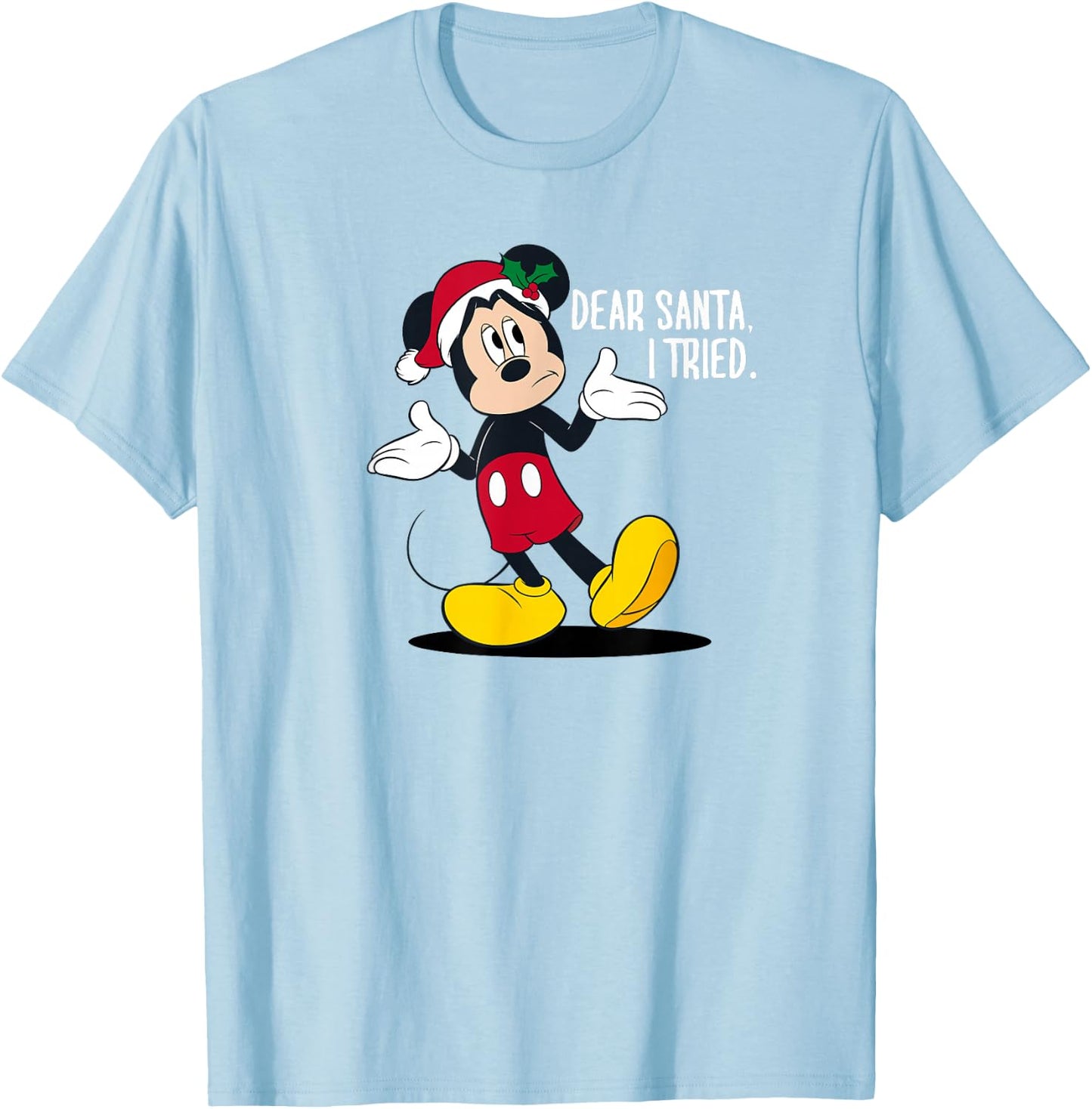 Disney Christmas Mickey Dear Santa I Tried T-Shirt - T-Shirt | Light Blue