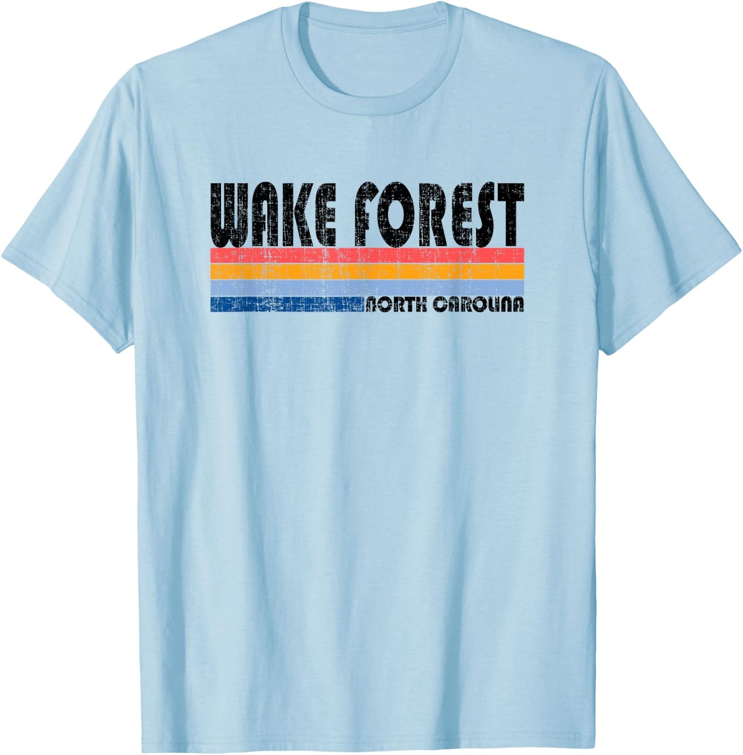 Wake Forest, NC Hometown Pride Retro 70s 80s Style T-Shirt - T-Shirt | Light Blue