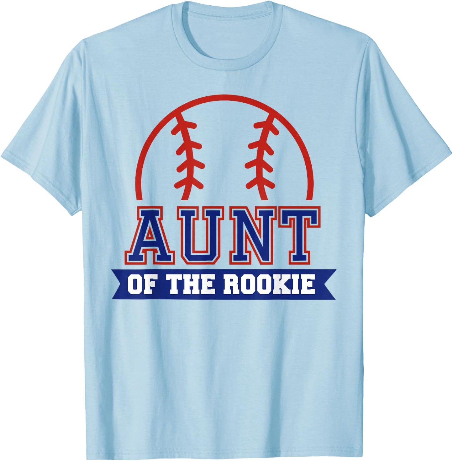 Aunt of Rookie 1st Birthday Baseball Theme Matching Party T-Shirt - T-Shirt | Light Blue