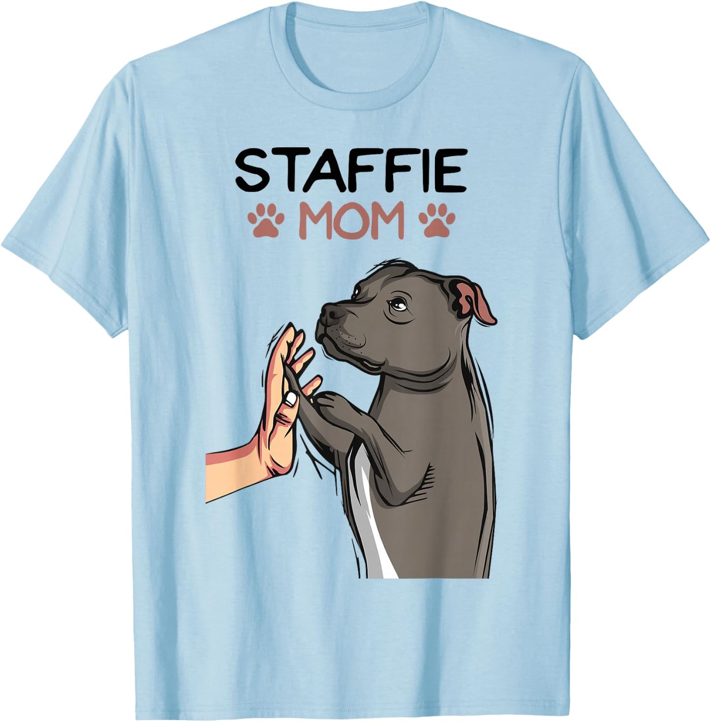 Staffordshire Bull Terrier Dog Mom Staffie T-Shirt - T-Shirt | Light Blue