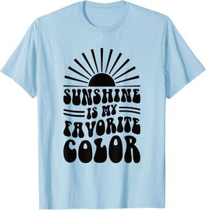 Sunshine Is My Favorite Color Women T-Shirt - T-Shirt | Light Blue