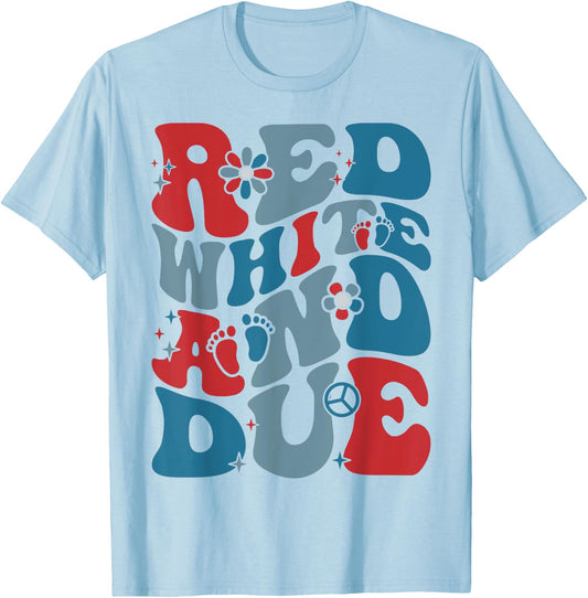 Groovy Red White And Due Baby Shower 4th of July Pregnancy Men T-Shirt - T-Shirt | Light Blue