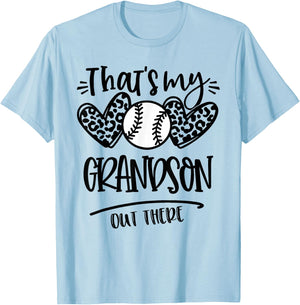 That's My Grandson out There Baseball Grandma & Grandpa T-Shirt - T-Shirt | Light Blue