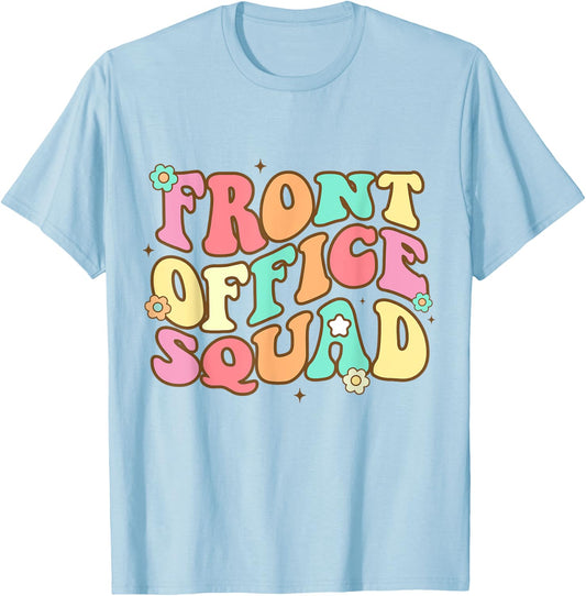 Front Office Squad Administrative Assistant School Secretary T-Shirt - T-Shirt | Light Blue