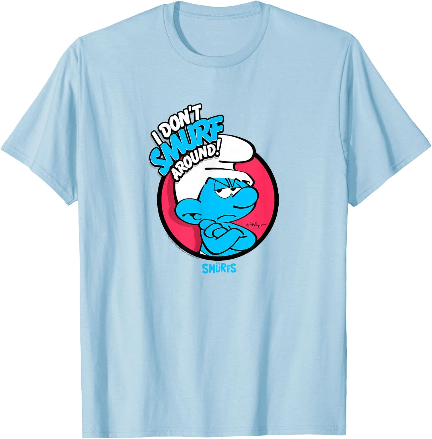 The Smurfs I Don't Smurf Around Retro Cartoon T-Shirt - T-Shirt | Light Blue