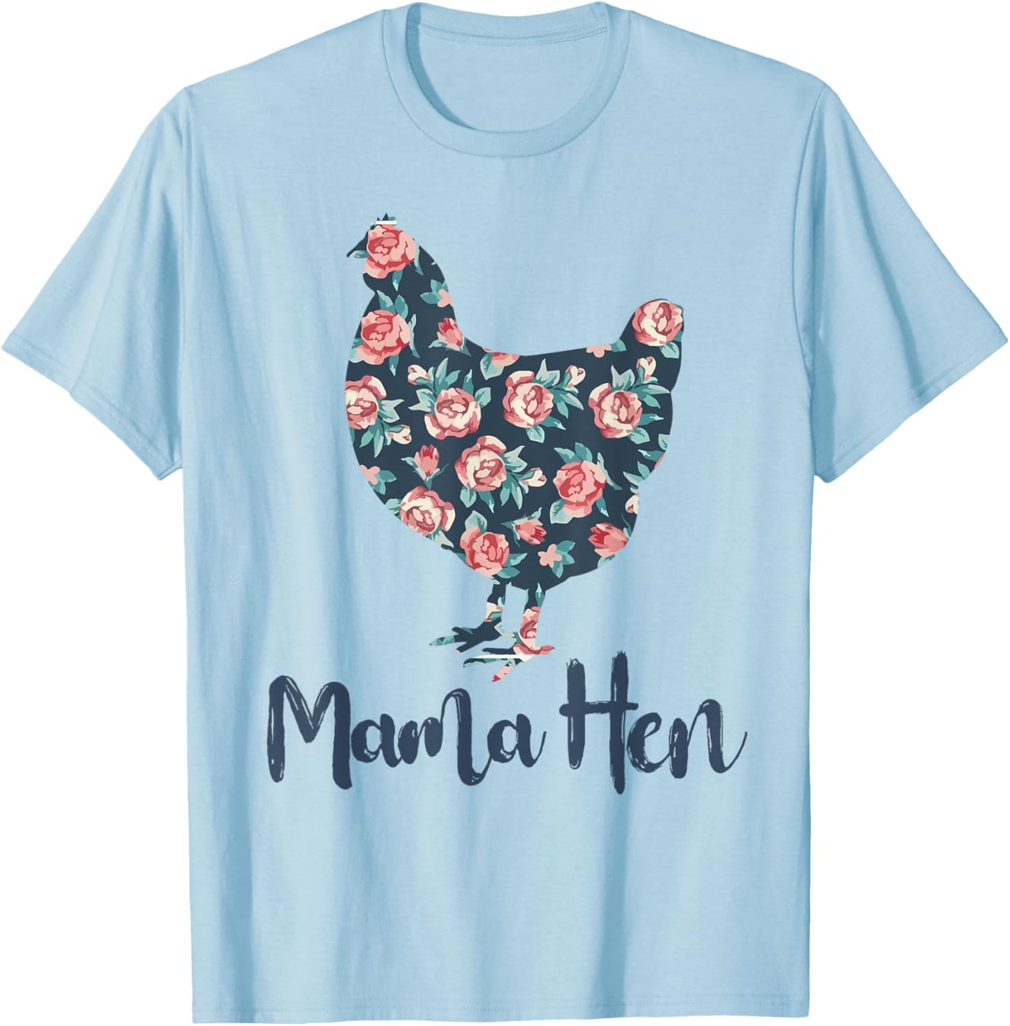 Funny Mama Hen-Shirt Chicken Mom Mother Day Gift Women T-Shirt - T-Shirt | Light Blue