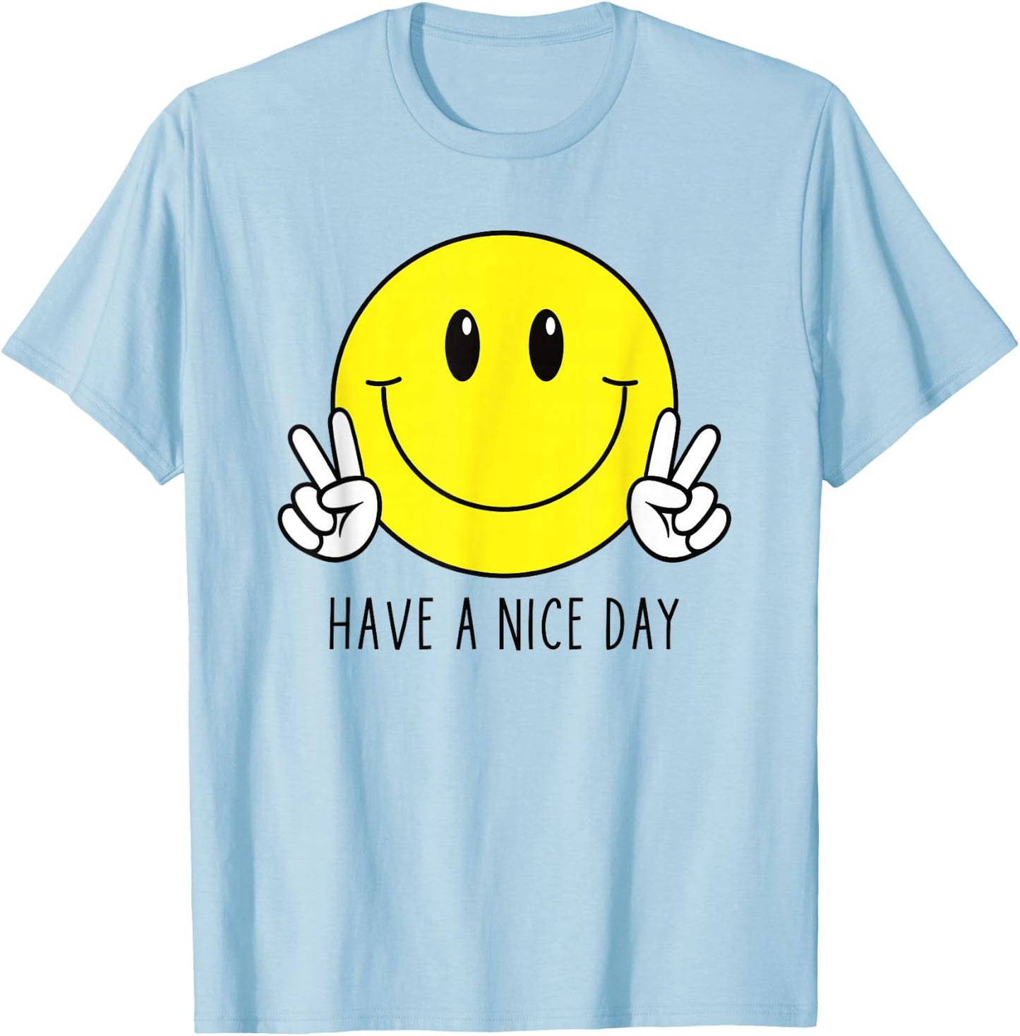 Have A Nice Day 70s Cute Happy Peace Hand Sign Smiling Face T-Shirt - T-Shirt | Light Blue