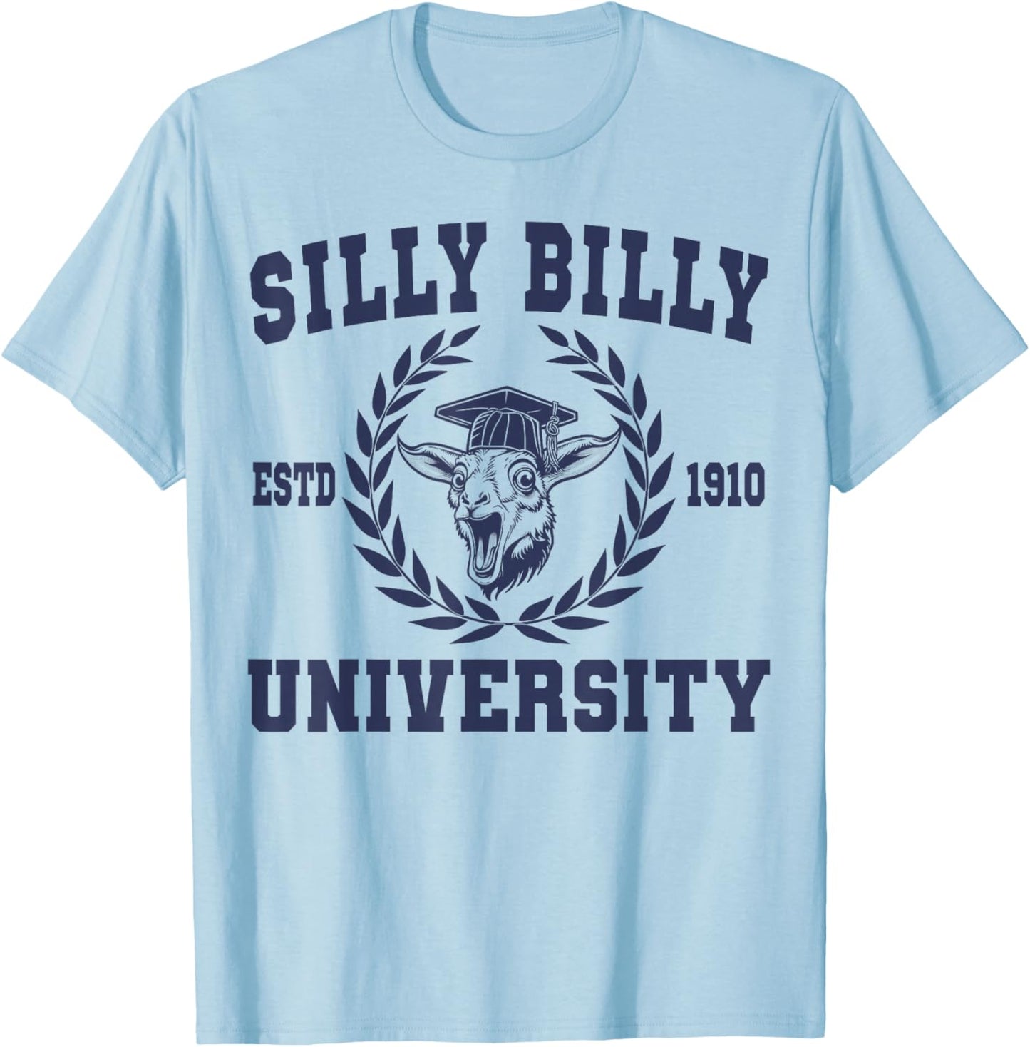 Silly Billy University Funny Meme Goat Pun T-Shirt - T-Shirt | Light Blue