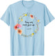 Luke 18:1 Pray and Never Give Up Quotes T-Shirt - T-Shirt | Light Blue