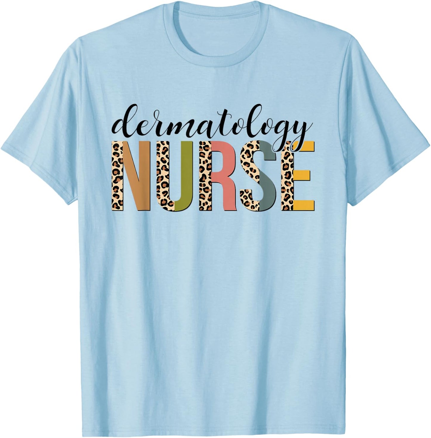 Leopard Dermatology Nurse Gifts Nursing Apparel T-Shirt - T-Shirt | Light Blue