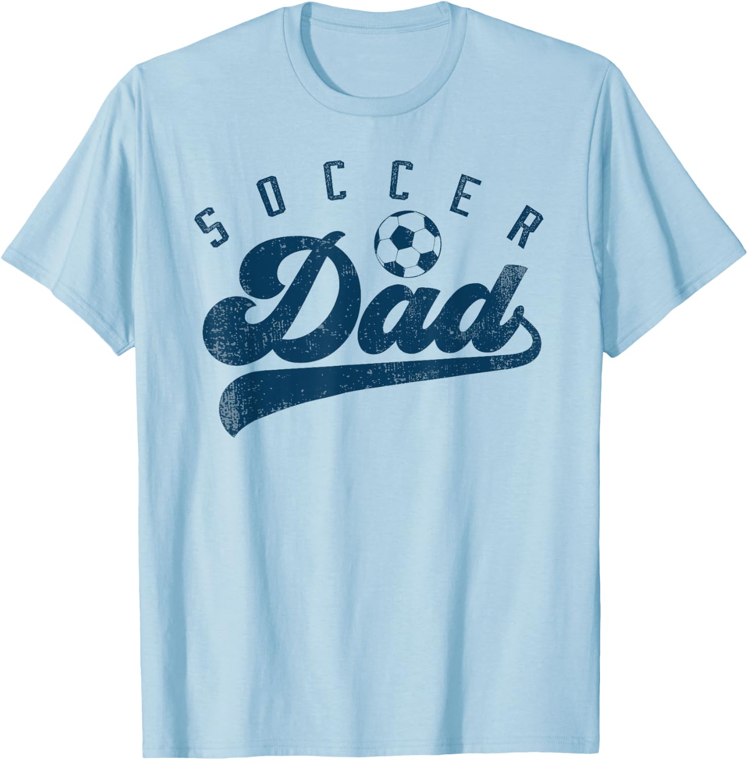 Soccer Dad Gifts Daddy Father's Day T-Shirt - T-Shirt | Light Blue