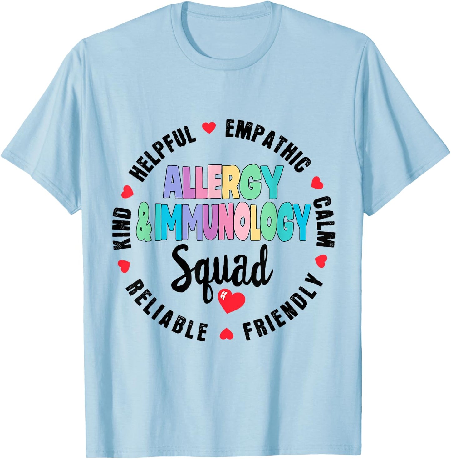 Allergy and Immunology Squad Nurse Team Registered Nursing T-Shirt - T-Shirt | Light Blue