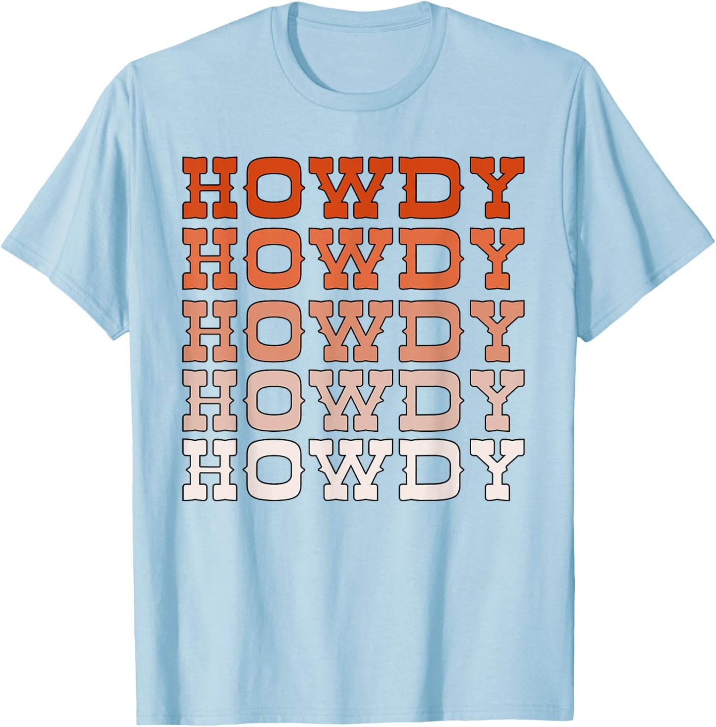 Orange Wild West Western Rodeo Yeehaw Howdy Cowgirl Country T-Shirt - T-Shirt | Light Blue