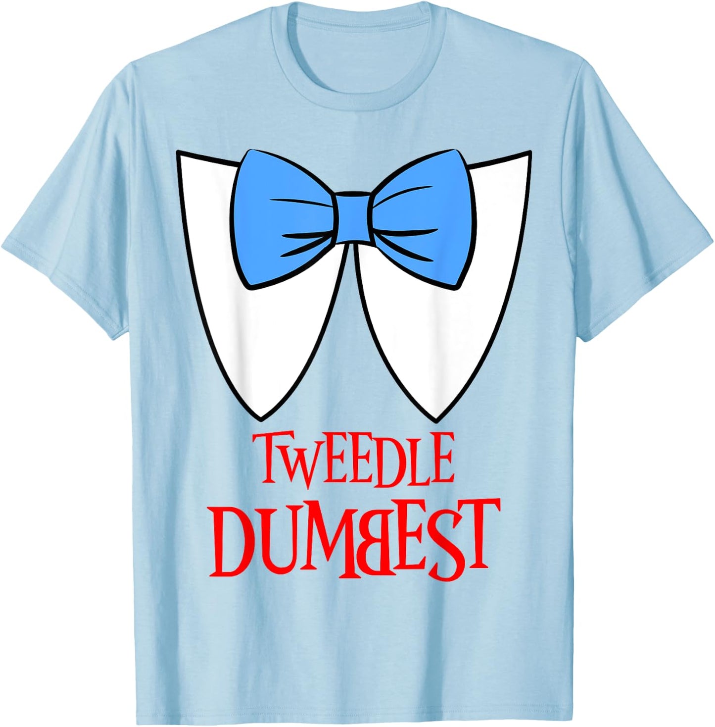 Tweedle Dumbest Costume Halloween Fairytale Character T-Shirt - T-Shirt | Light Blue