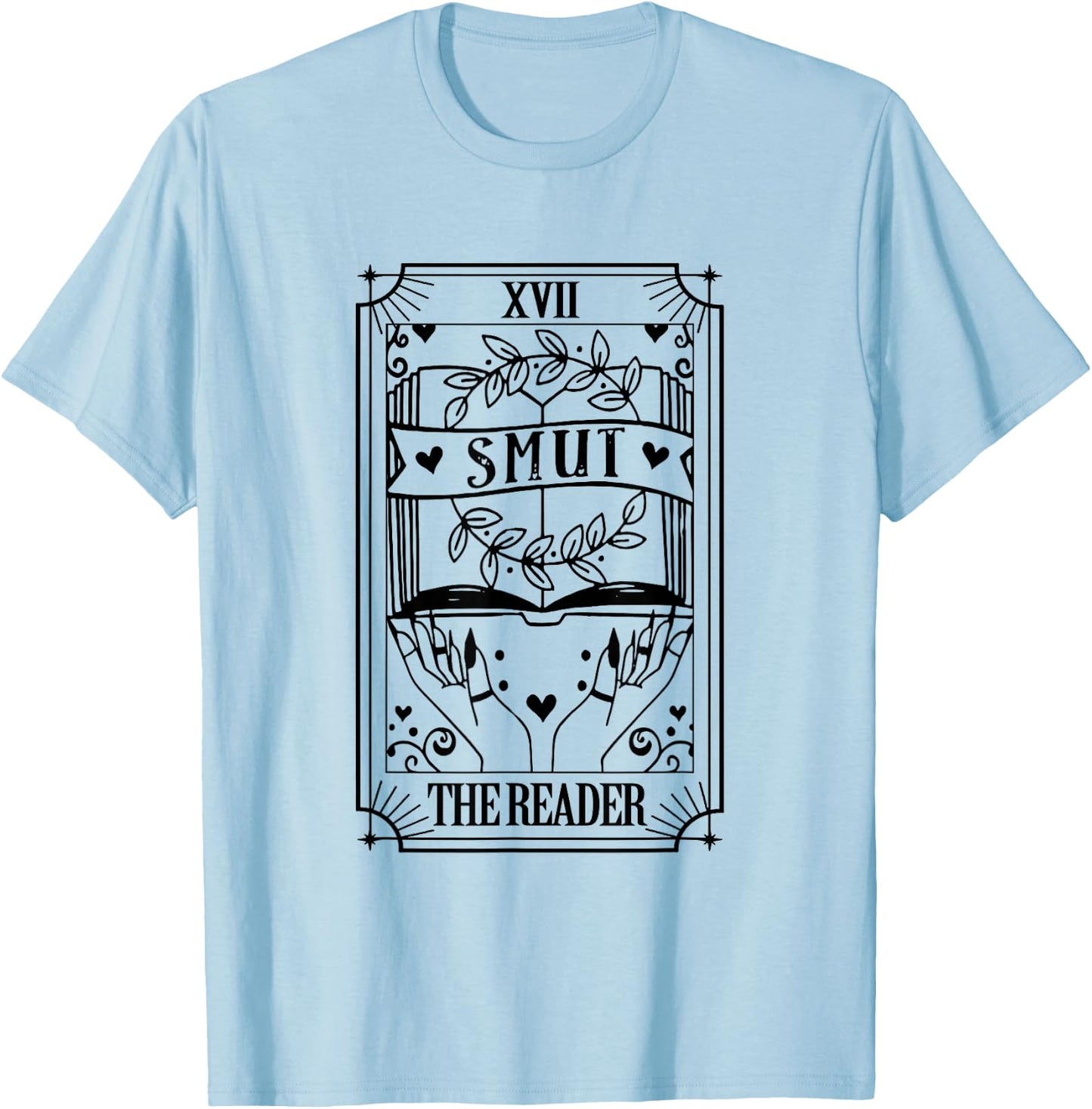 The Reader Tarot Card Smut Book Reader Dark Romance Bookish T-Shirt - T-Shirt | Light Blue